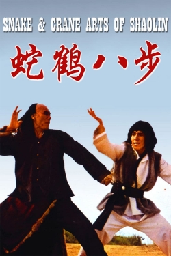 Watch Snake and Crane Arts of Shaolin free online