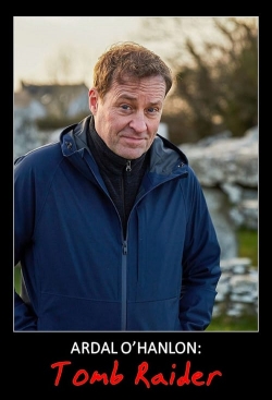 Watch Ardal O'Hanlon: Tomb Raider free online