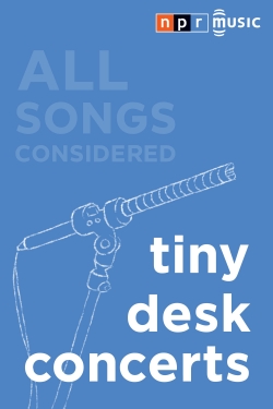 Watch NPR Tiny Desk Concerts free online