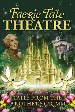 Watch Faerie Tale Theatre free online