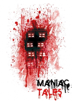 Watch Maniac Tales free online