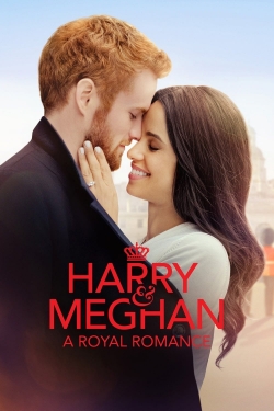 Watch Harry & Meghan: A Royal Romance free online