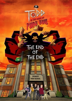 Watch Todd and the Book of Pure Evil: The End of the End free online