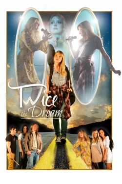 Watch Twice the Dream free online