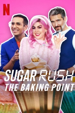 Watch Sugar Rush: The Baking Point free online