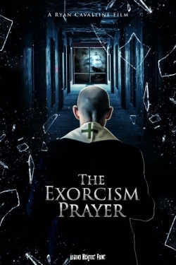 Watch The Exorcism Prayer free online