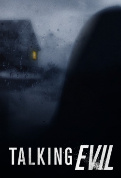 Watch Talking Evil free online