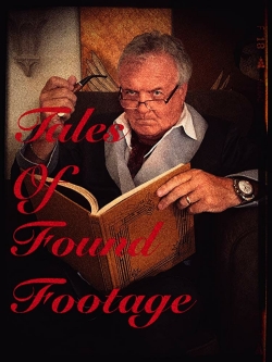 Watch Tales of Found Footage free online