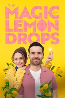 Watch The Magic of Lemon Drops free online