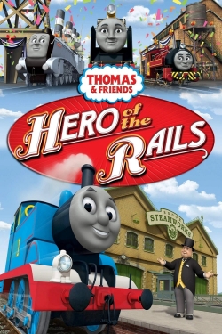 Watch Thomas & Friends: Hero of the Rails free online