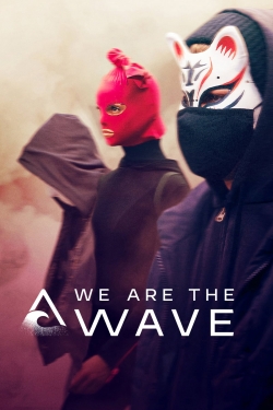 Watch We Are the Wave free online