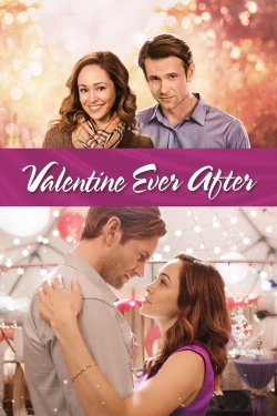 Watch Valentine Ever After free online