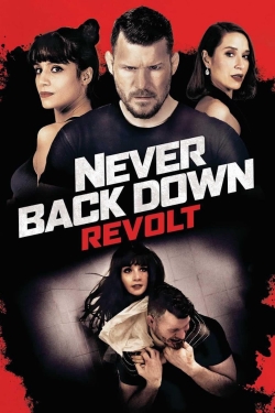 Watch Never Back Down: Revolt free online