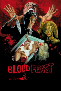 Watch Blood Feast free online