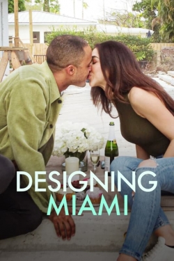 Watch Designing Miami free online