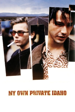 Watch My Own Private Idaho free online