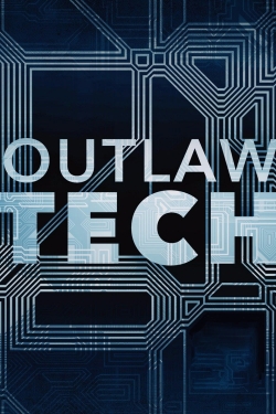 Watch Outlaw Tech free online