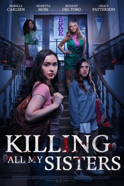 Watch Killing All My Sisters free online