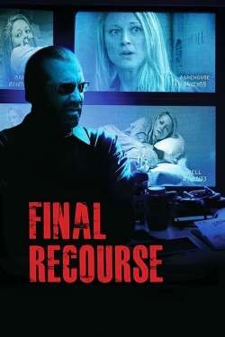 Watch Final Recourse free online