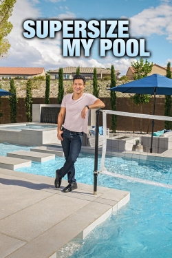 Watch Supersize My Pool free online