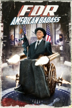 Watch FDR: American Badass! free online