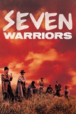 Watch Seven Warriors free online