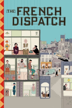 Watch The French Dispatch free online