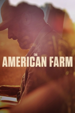 Watch The American Farm free online