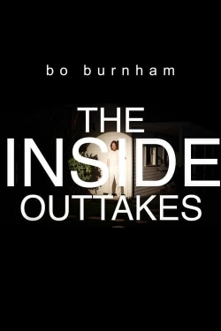 Watch Bo Burnham: The Inside Outtakes free online