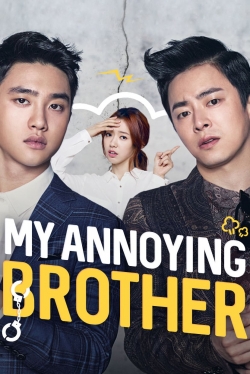 Watch My Annoying Brother free online