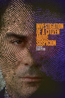 Watch Investigation of a Citizen Above Suspicion free online