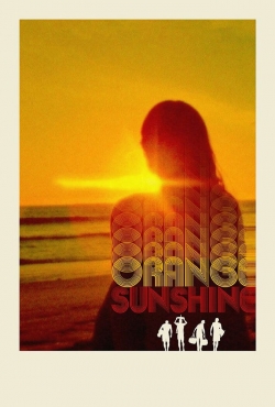 Watch Orange Sunshine free online