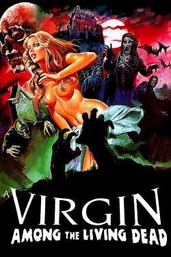 Watch A Virgin Among the Living Dead free online