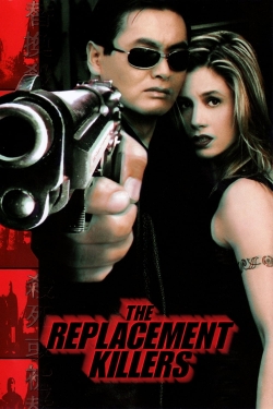 Watch The Replacement Killers free online