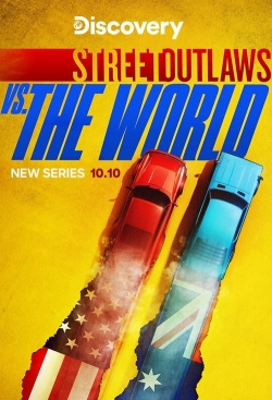 Watch Street Outlaws vs the World free online