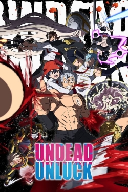 Watch Undead Unluck free online