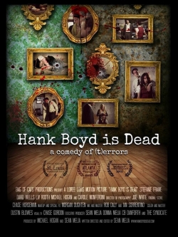 Watch Hank Boyd Is Dead free online