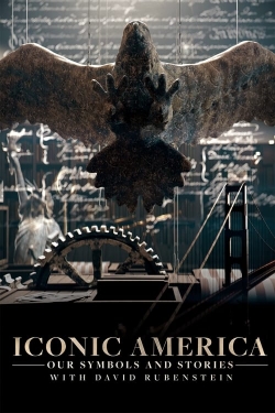 Watch Iconic America: Our Symbols and Stories With David Rubenstein free online