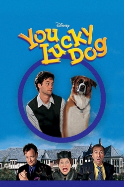 Watch You Lucky Dog free online