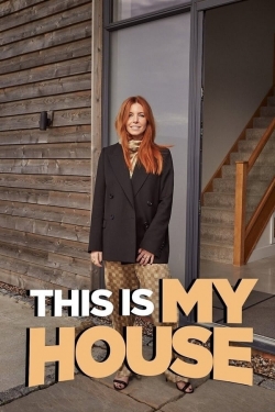 Watch This Is My House free online