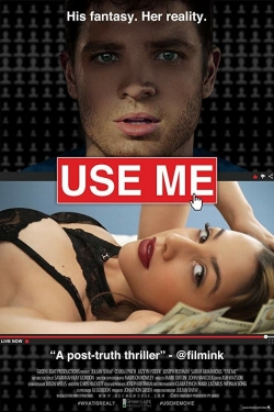 Watch Use Me free online