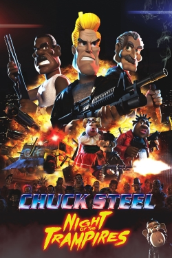 Watch Chuck Steel: Night of the Trampires free online