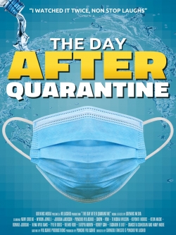 Watch The Day After Quarantine free online