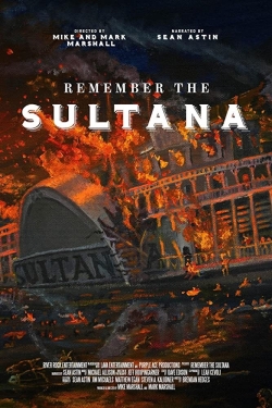 Watch Remember the Sultana free online