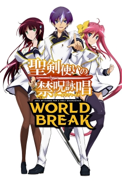 Watch World Break: Aria of Curse for a Holy Swordsman free online