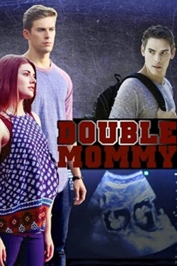 Watch Double Mommy free online