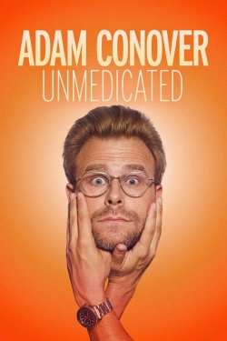 Watch Adam Conover: Unmedicated free online