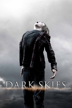 Watch Dark Skies free online