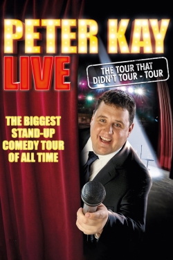 Watch Peter Kay: The Tour That Didn't Tour Tour free online