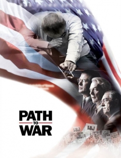 Watch Path to War free online